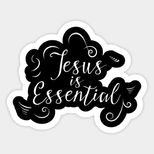 Jesus Is Essential Sticker